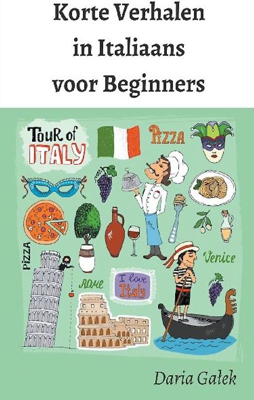 Korte Verhalen in Italiaans voor Beginners
