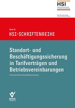 Standort- und Beschäftigungssicherung in Tarifverträgen und Betriebsvereinbarungen