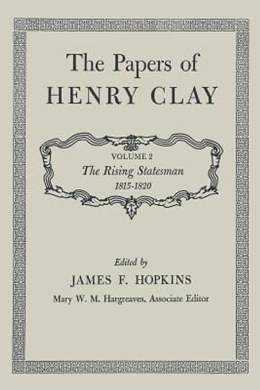 The Papers of Henry Clay