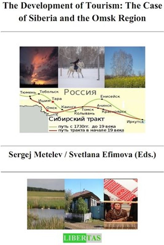 The Development of Tourism:  The Case of Siberia and the Omsk Region