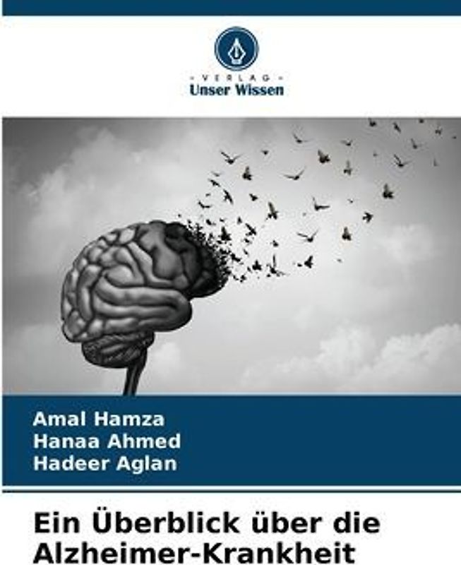 Ein Überblick über die Alzheimer-Krankheit