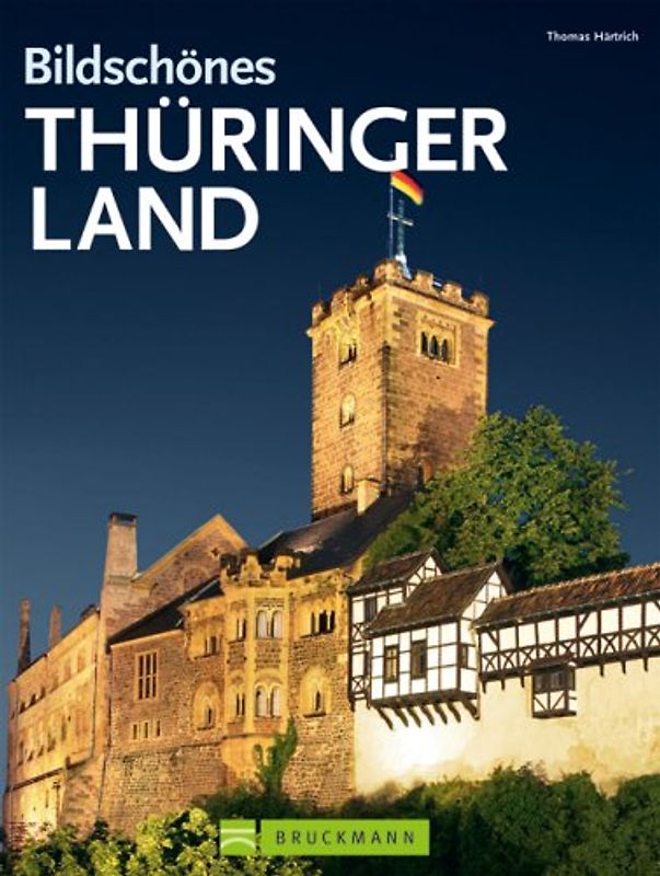 Bildschönes Thüringer Land