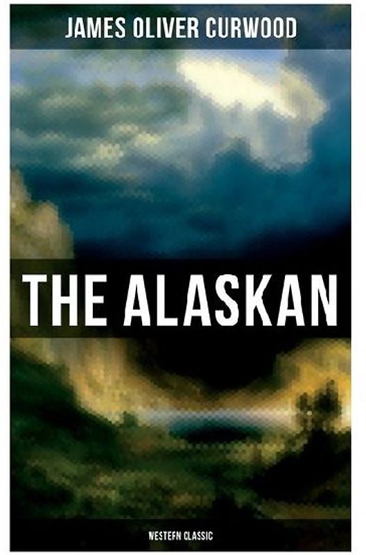 The Alaskan (Western Classic)