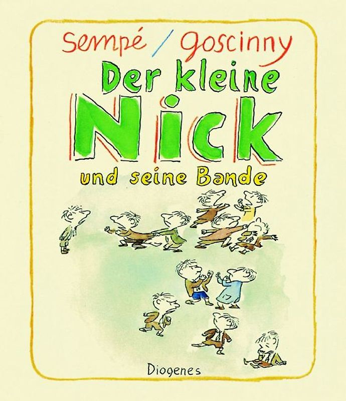Der kleine Nick und seine Bande