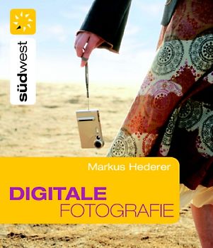 Digitale Fotografie