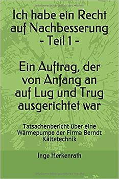 Ich habe ein Recht auf Nachbesserung, Teil 1