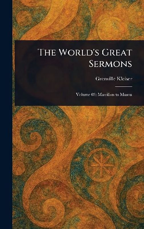 The World's Great Sermons