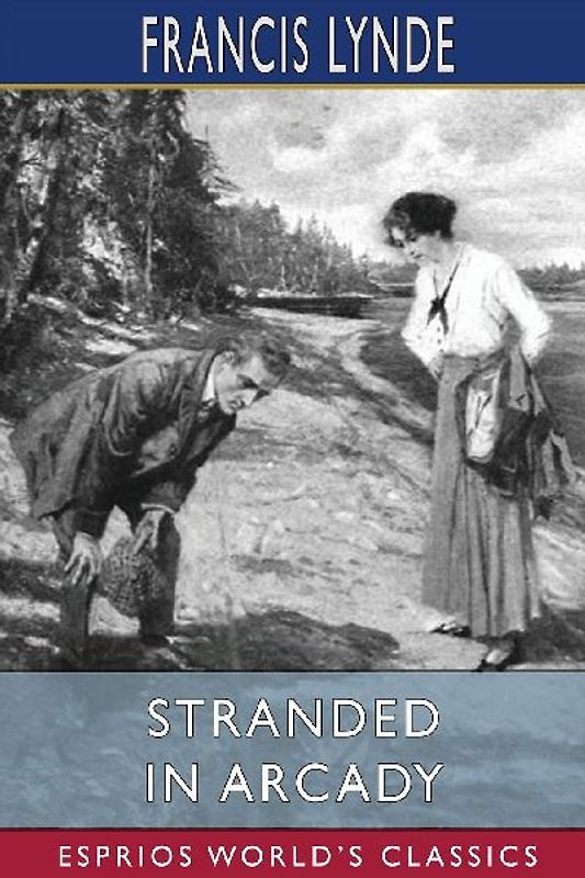 Stranded in Arcady (Esprios Classics)