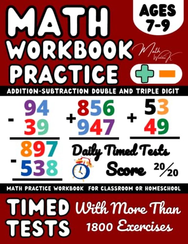 Maths Book for 7-9 Year Olds, KS2 - Year 3 / Year4 / Addition and Subtraction Practice Workbook: Add and Subtract with 2-Digit, 3-Digit Numbers, ... Test Drills for Kids (Ages 7-9) | Grade 2-3