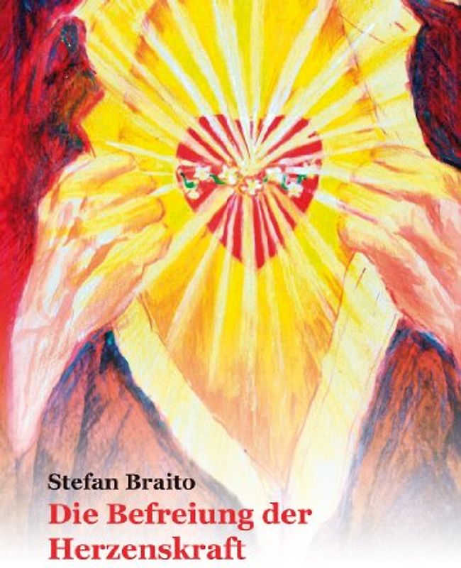 Die Befreiung der Herzenskraft