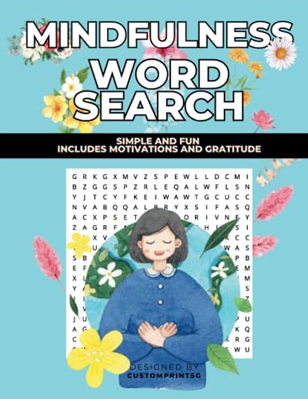 Everyday Mindfulness Word Search For All Ages: Positive Motivations and Gratitude Section Included