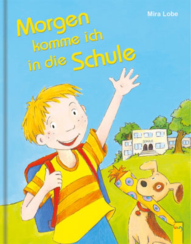 Morgen komme ich in die Schule