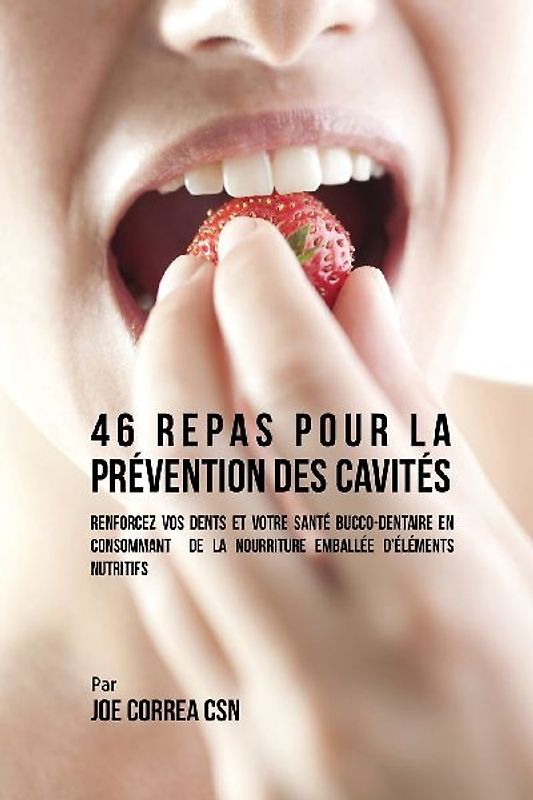 46 Repas pour la Prévention des Cavités