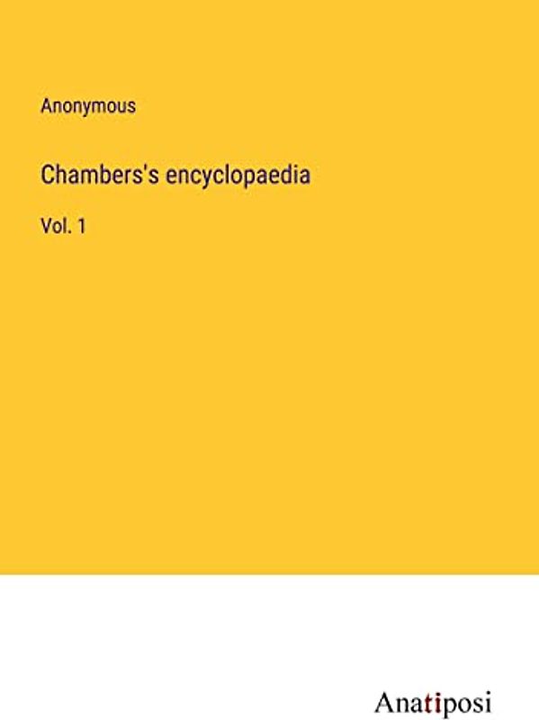 Chambers's encyclopaedia: Vol. 1