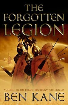 The Forgotten Legion (Forgotten Legion Chronicles)