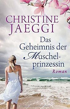 Das Geheimnis der Muschelprinzessin