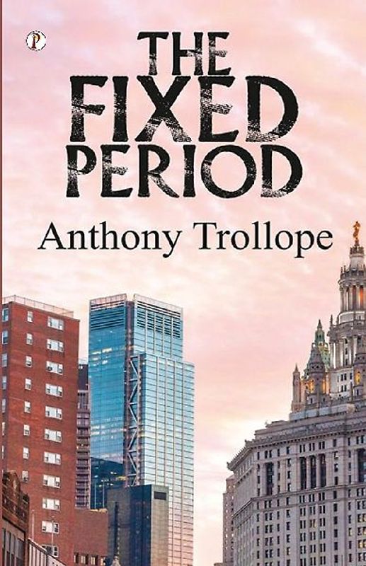 THE FIXED PERIOD