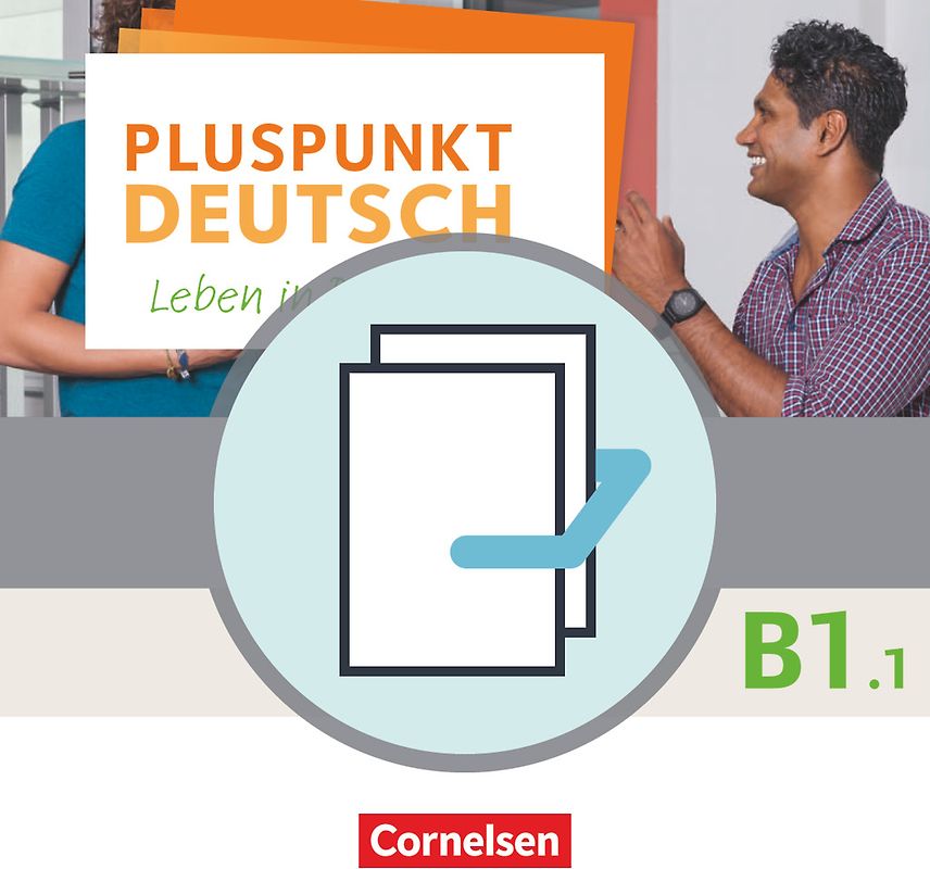 Pluspunkt Deutsch - Leben in Deutschland - Allgemeine Ausgabe - B1: Teilband 1