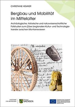 Bergbau und Mobilität im Mittelalter – Hornictví a mobilita ve středověku