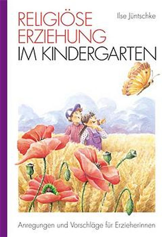 Religiöse Erziehung im Kindergarten