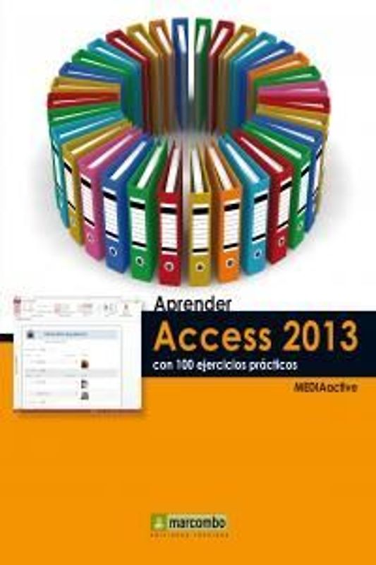Aprender Access 2013 con 100 ejercicios prácticos