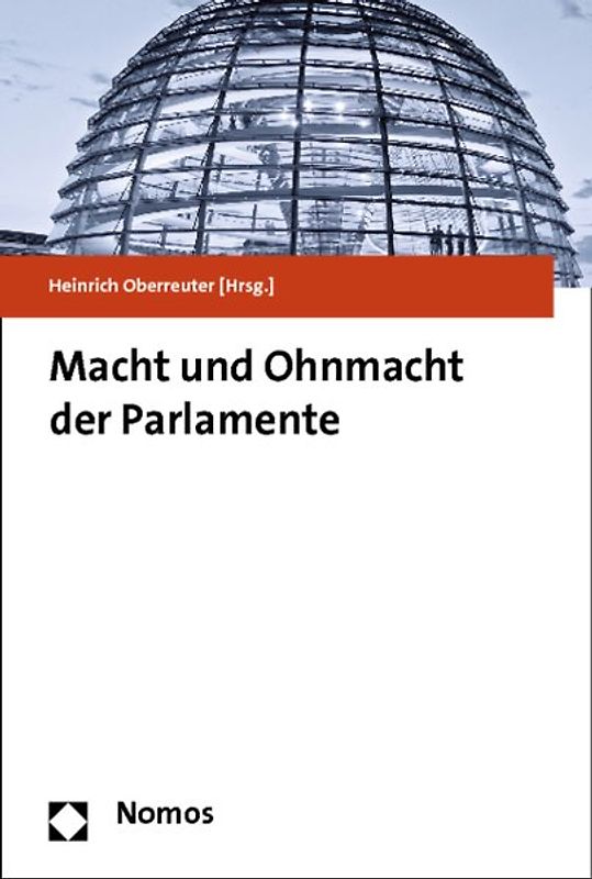Macht und Ohnmacht der Parlamente