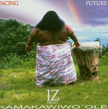 Israel "Iz" Kamakawiwo'Ole - Facing Future (Ltd.Pur Edition)
