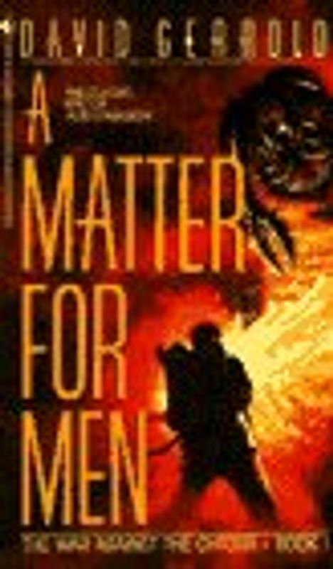 A Matter for Men (War Against the Chtorr)