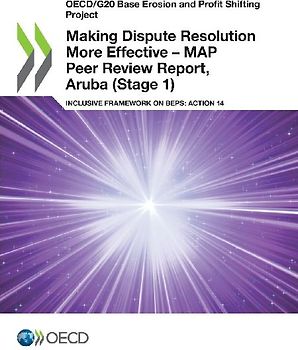 Making Dispute Resolution More Effective - MAP Peer Review Report, Aruba (Stage 1)
