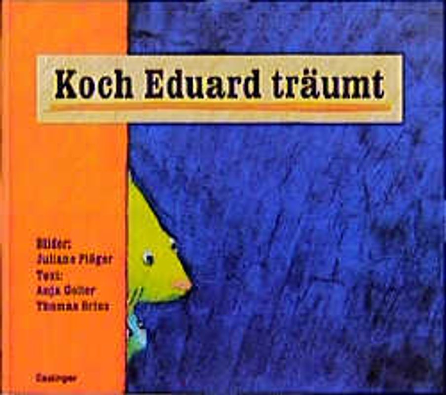 Koch Eduard träumt