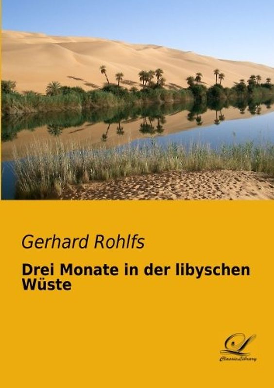 Drei Monate in der libyschen Wüste