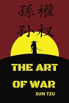 The art of war: With Annotation and conclusion.