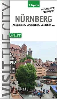3 Tage in Nürnberg