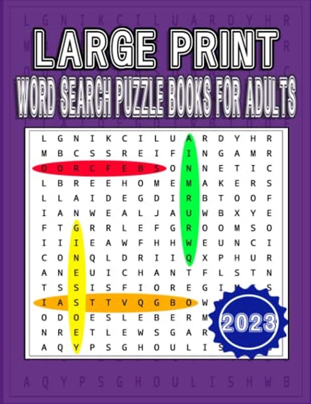 2023 Word Search Large Print Puzzle Books for Adults: 2023 Word Search Large Print Puzzle Books for Adults, Word Finds For Adults Large Print