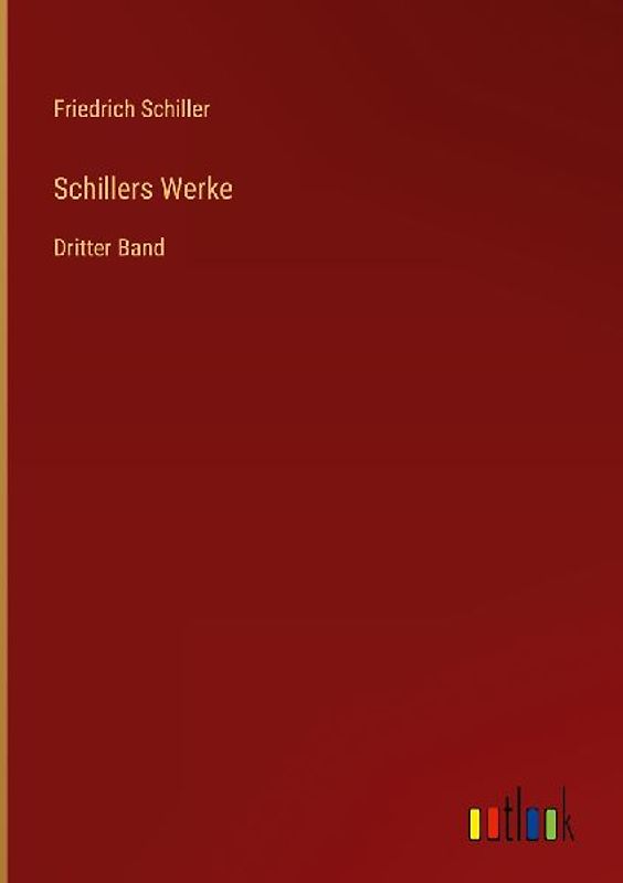 Schillers Werke