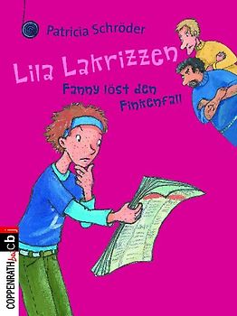 Lila Lakrizzen - Fanny löst den Finkenfall