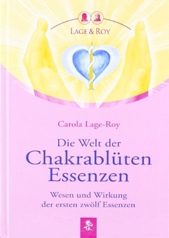 Die Welt der Chakrablüten Essenzen