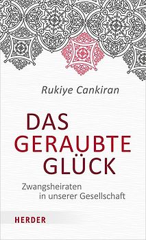 Das geraubte Glück