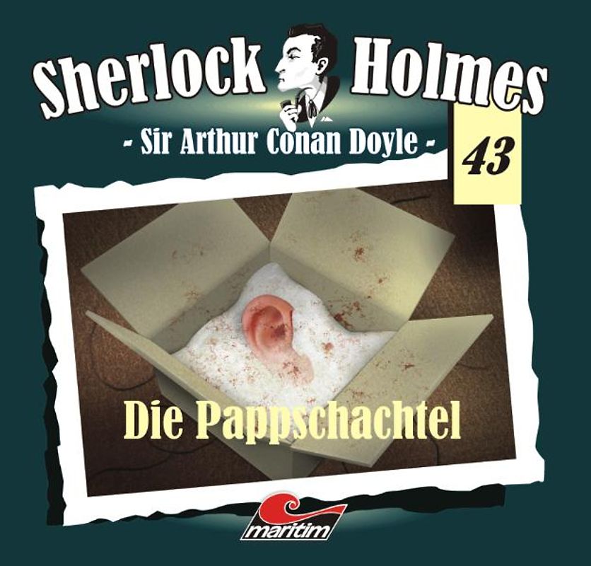 Sherlock Holmes 43: Die Pappschachtel - Sir Arthur Conan Doyle