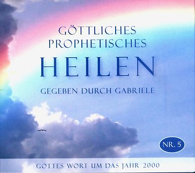 Göttliches Prophetisches Heilen - CD-Box 5