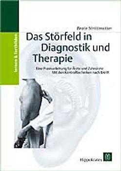 Das Störfeld in Diagnostik und Therapie