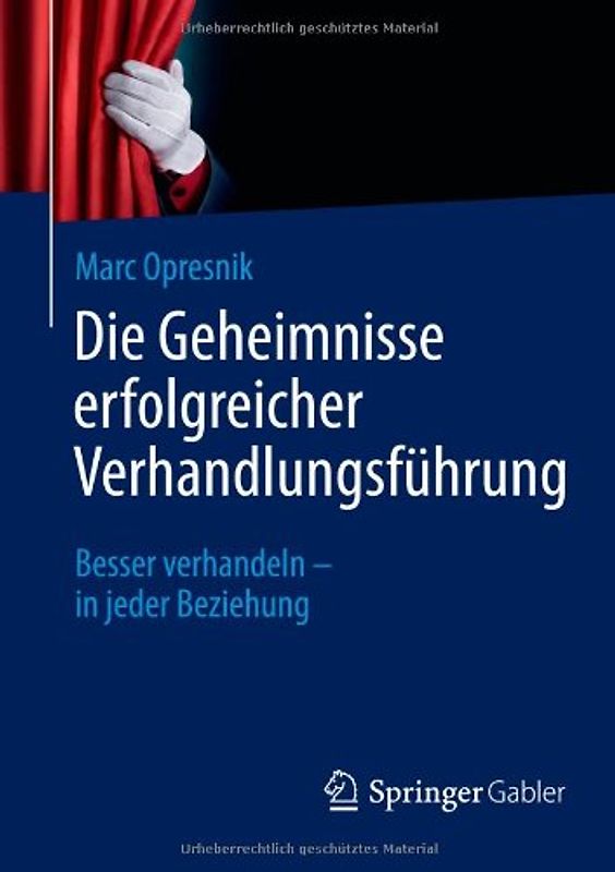 Die Geheimnisse erfolgreicher Verhandlungsführung