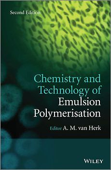 Chemistry and Technology of Emulsion Polymerisation