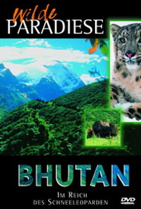 Wilde Paradiese - Bhutan: Im Reich des Schneeleoparden DVD