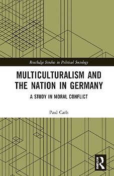 Multiculturalism and the Nation in Germany