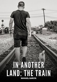 In another land: the train