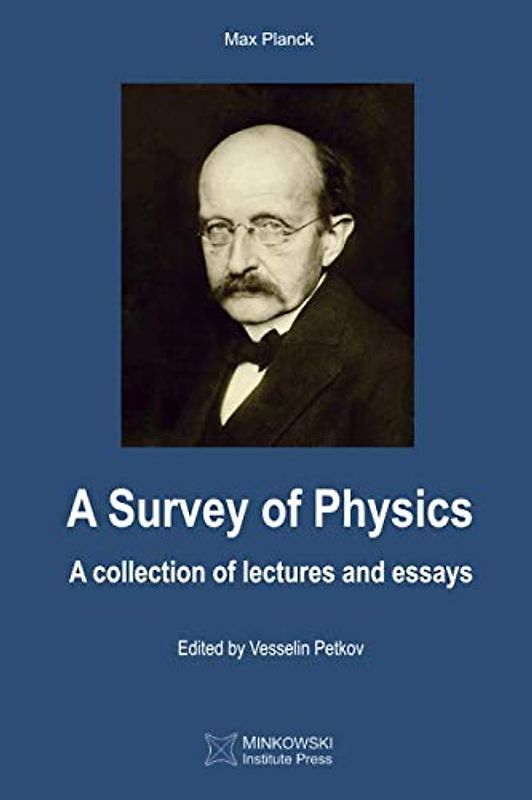 A Survey of Physics: A Collection of Lectures and Essays