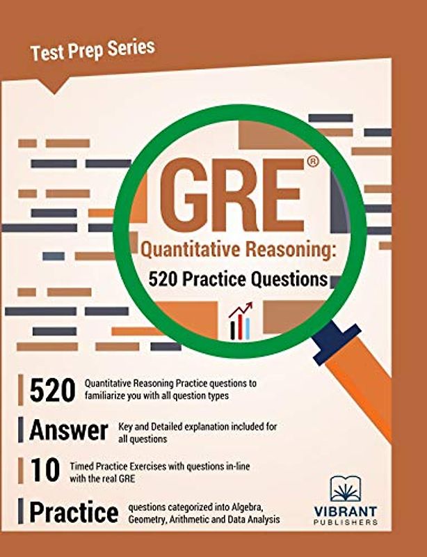 GRE Quantitative Reasoning: 520 Practice Questions (Test Prep Series)