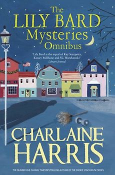 Lily Bard Mysteries Omnibus (Lily Bard Omnibus) - Harris, Charlaine