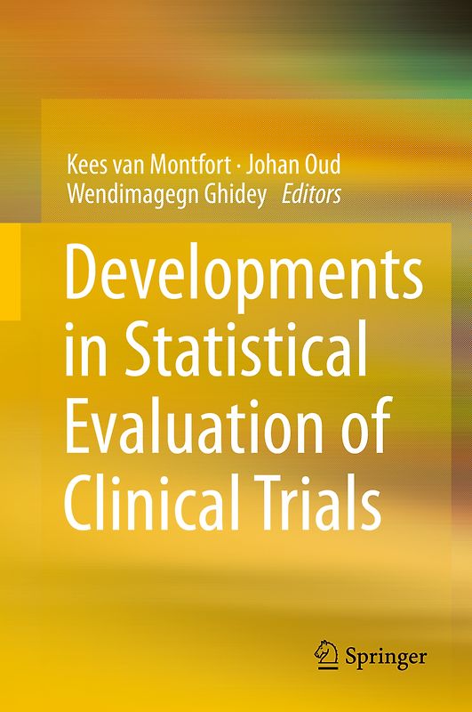 Developments in Statistical Evaluation of Clinical Trials